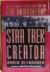 Star trek creator : the authorized biography of Gene Roddenberry