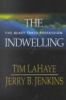 The indwelling : the beast takes possession
