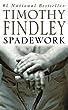 Spadework : a novel