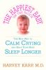 The happiest baby on the block : the new way to calm crying and help your baby sleep longer
