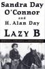 Lazy B : growing up on a cattle ranch in the American southwest