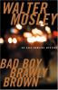 Bad Boy Brawly Brown : an Easy Rawlins mystery