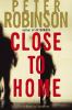 Close to home : a novel of suspense
