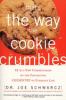 That's the way the cookie crumbles : 62 all-new commentaries on the fascinating chemistry of everyday life
