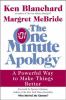 The one minute apology : a powerful way to make things better