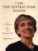 I am the Central Park jogger : a story of hope and possibility