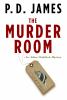 The murder room : an Adam Dalgleish mystery
