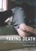Faking death : Canadian art photography and the Canadian imagination