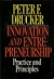 Innovation and entrepreneurship : practice and principles