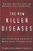 The new killer diseases : how the alarming evolution of mutant germs threatens us all