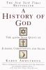A history of God : the 4000-year quest of Judaism, Christianity and Islam