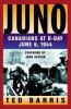 Juno : Canadians at D-Day, June 6, 1944