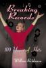 Breaking records : 100 years of hits