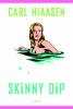 Skinny dip : [a novel]