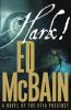 Hark! : a novel of the 87th Precinct
