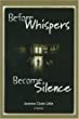 Before whispers become silence : a memoir
