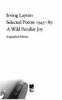 A wild peculiar joy : selected poems, 1945-89