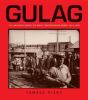 Gulag : life and death inside the Soviet concentration camps