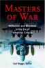 Masters of war : militarism and blowback in the era of American empire