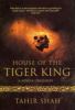 House of the Tiger King : a jungle obsession