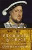 The Pilgrimage of Grace : the rebellion that shook Henry VIII's throne