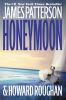 Honeymoon [LP] : a novel