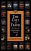 Travelers' tales The gift of travel : the best of Travelers' tales