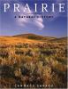 Prairie : a natural history