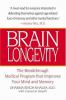 Brain longevity : the breakthrough medical program that improves your mind and memory