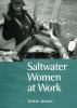 Saltwater women at work