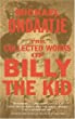 The collected works of Billy the kid : left handed poems