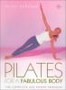 Pilates for a fabulous body : the complete age power program