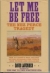 Let me be free : the Nez Perce tragedy