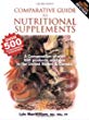 Comparative guide to nutritional supplements : a compendium of products available in the United States and Canada
