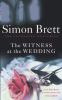 The witness at the wedding : a Fethering mystery 6