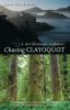 Chasing Clayoquot : a wilderness almanac