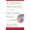 Finding meaning in the second half of life