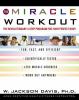 The miracle workout : the revolutionary 3-step program for your perfect body