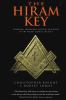 The Hiram key : pharaohs, Freemasons, and the discovery of the secret scrolls of Jesus