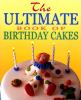 The ultimate book of children's party cakes