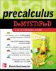 Precalculus demystified
