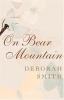On Bear Mountain : a novel
