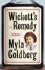 Wickett's remedy : a novel
