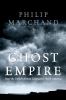 Ghost empire : how the French almost conquered North America