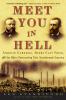 Meet you in hell : Andrew Carnegie, Henry Clay Frick, and the bitter partnership that transformed America