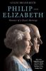 Philip & Elizabeth : portrait of a royal marriage