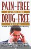Pain-free living for drug-free people : a guide to pain management in recovery