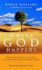 Where God happens : discovering Christ in one another