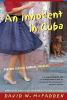 An innocent in Cuba : further curious rambles and singular encounters