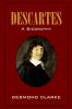 Descartes : a biography